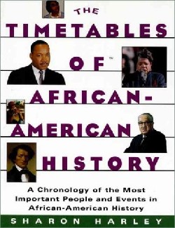 9780684815787 Timetables Of African American History
