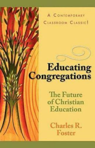 9780687002450 Educating Congregations : The Future Of Christian Education