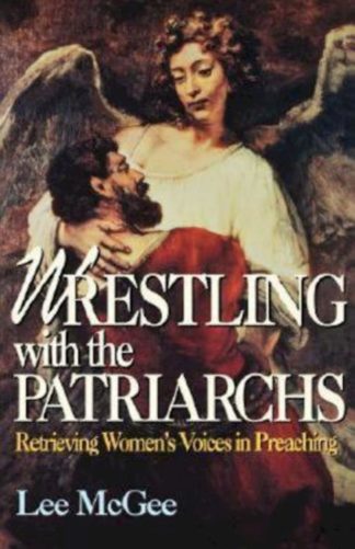 9780687006212 Wrestling With The Patriarchs
