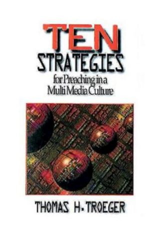 9780687007011 10 Strategies For Preaching In A Multi Media Culture