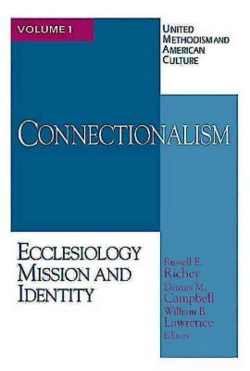 9780687021895 Connectionalism : Ecclesiology Mission And Identity