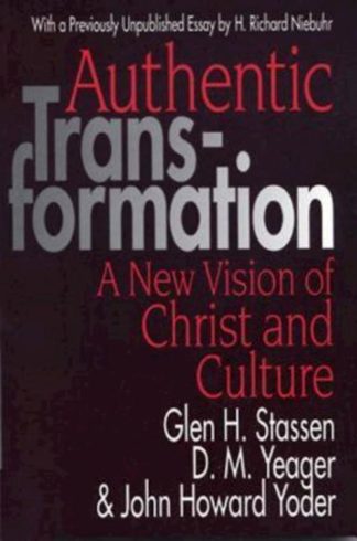 9780687022731 Authentic Transformation : A New Vision Of Christ And Culture