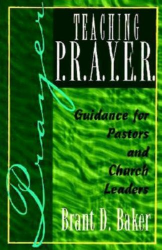 9780687048649 Teaching PRAYER : Guidance For Pastors And Spiritual Leaders