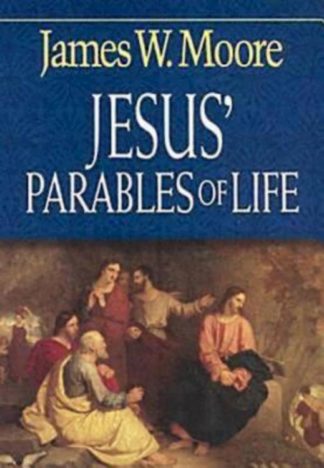 9780687062775 Jesus Parables Of Life (Student/Study Guide)