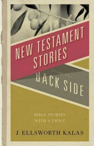 9780687073061 New Testament Stories From The Back Side (Student/Study Guide)