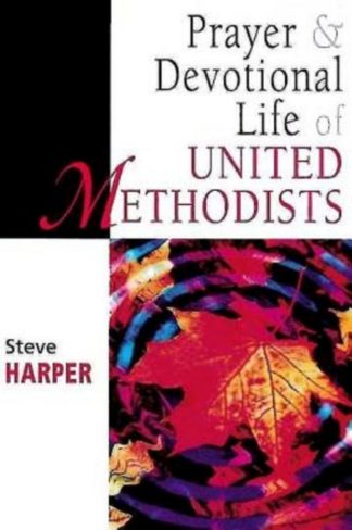 9780687084326 Prayer And Devotional Life Of United Methodists