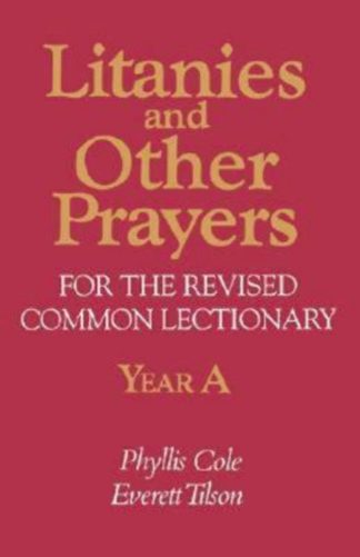 9780687221196 Litanies And Other Prayers For The Revised Common Lectionary Year A