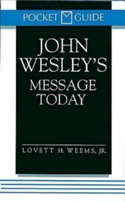 9780687316816 John Wesleys Message Today