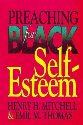 9780687338436 Preaching For Black Self Esteem