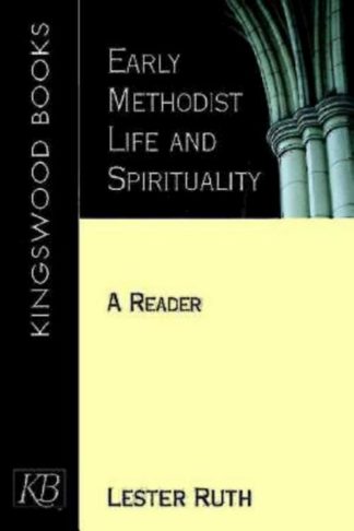 9780687342747 Early Methodist Life And Spirituality