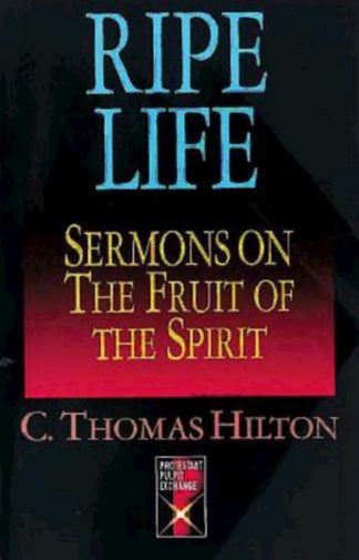 9780687380046 Ripe Life : Sermons On The Fruit Of The Spirit
