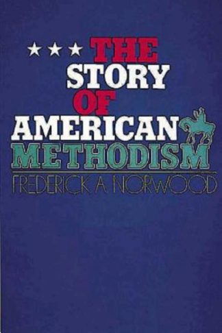 9780687396412 Story Of American Methodism