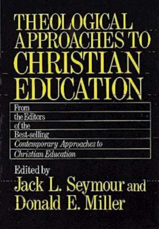 9780687413553 Theological Approaches To Christian Education
