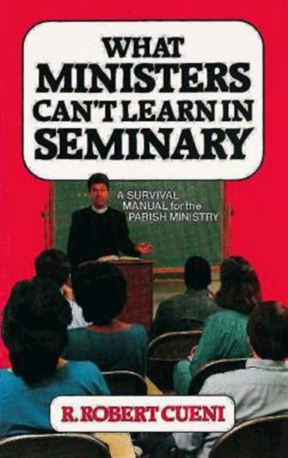 9780687446520 What Ministers Cant Learn In Seminary