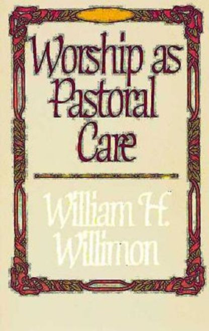 9780687463886 Worship As Pastoral Care