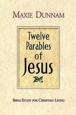 9780687490004 12 Parables Of Jesus (Student/Study Guide)