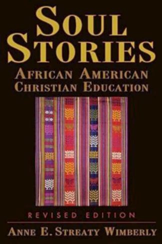 9780687494323 Soul Stories : African American Christian Education (Revised)