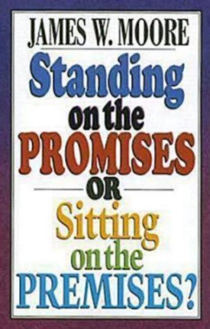 9780687642540 Standing On The Promises Or Sitting On The Premises (Student/Study Guide)
