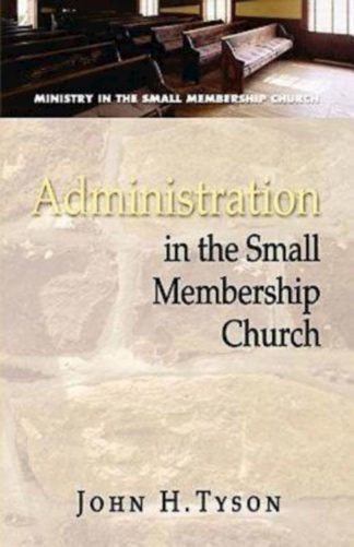 9780687646432 Administration In The Small Membership Church