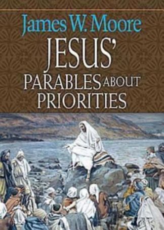 9780687650941 Jesus Parables About Priorities