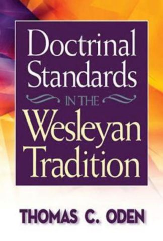 9780687651115 Doctrinal Standards In The Wesleyan Tradition (Revised)