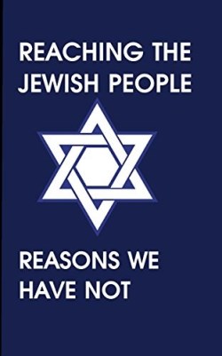 9780692044643 Reaching The Jewish People