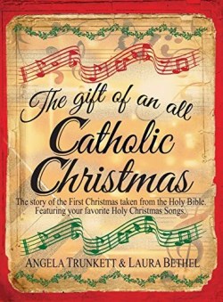 9780692196076 Gift Of An All Catholic Christmas