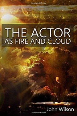 9780692659595 Actor As Fire And Cloud