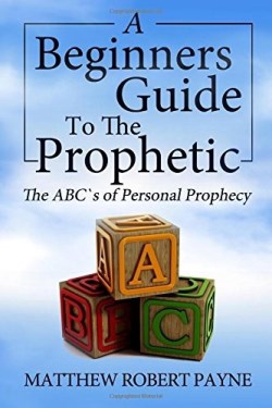 9780692711125 Beginners Guide To The Prophetic