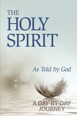 9780692776131 Holy Spirit As Told By God