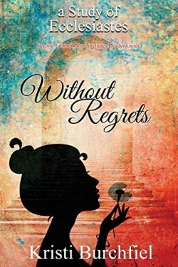 9780692960141 Without Regrets 2nd Edition