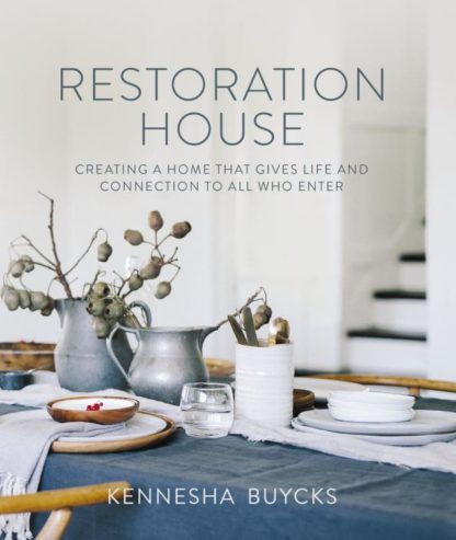 9780310092063 Restoration House : Creating A Space That Gives Life And Connection To All