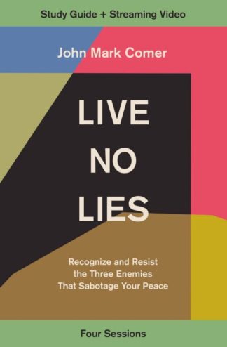 9780310143277 Live No Lies Study Guide Plus Streaming Video (Student/Study Guide)
