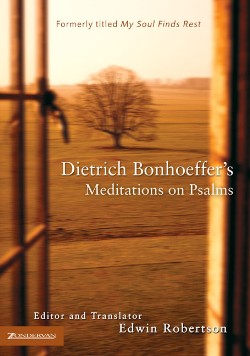 9780310267034 Dietrich Bonhoeffers Meditation On Psalms