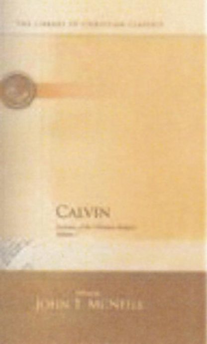 9780664239114 Calvin : Institutes Of The Christian Religion