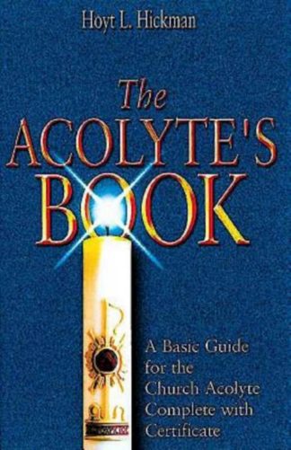 9780687038220 Acolytes Book : A Basic Guide For The Church Acolytes Complete With Certifi