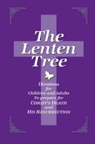 9780687062799 Lenten Tree : Devotions For Children And Adults To Prepare For Christs Deat