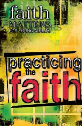 9780687493708 Practicing The Faith (Student/Study Guide)