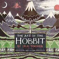 9780547928258 Art Of The Hobbit By J R R Tolkien (Anniversary)