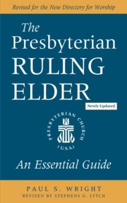9780664266721 Presbyterian Ruling Elder Updated Edition