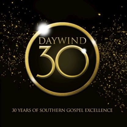 614187053720 Daywind 30 : 30 Years Of Southern Gospel Excellence