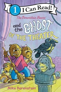 9780062654748 Berenstain Bears And The Ghost Of The Theater Level 1