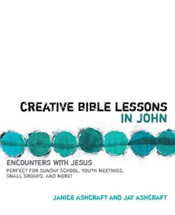 9780310207696 Creative Bible Lessons In John