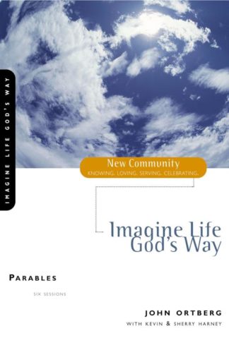 9780310228813 Parables : Imagine Life Gods Way
