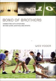 9780310319993 Bond Of Brothers