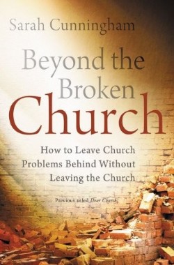 9780310336945 Beyond The Broken Church (Expanded)