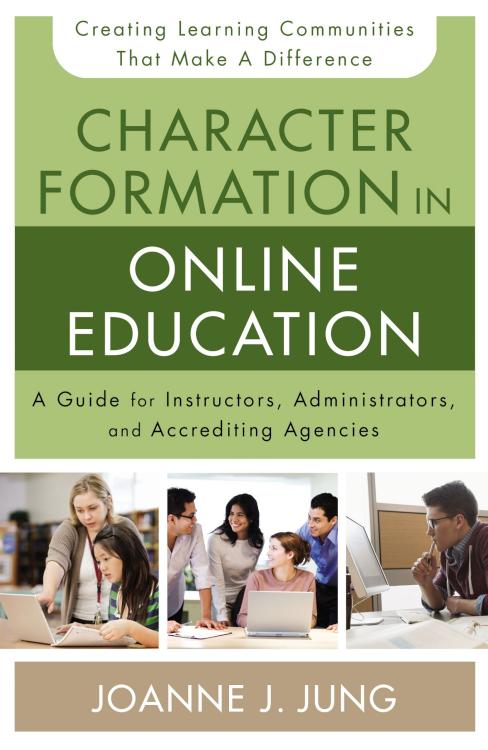 9780310520306 Character Formation In Online Education