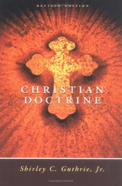9780664253684 Christian Doctrine (Revised)