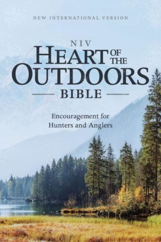 9780310461609 Heart Of The Outdoors Bible Comfort Print
