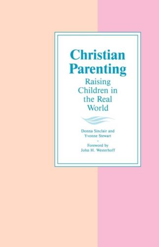 9780664252908 Christian Parenting